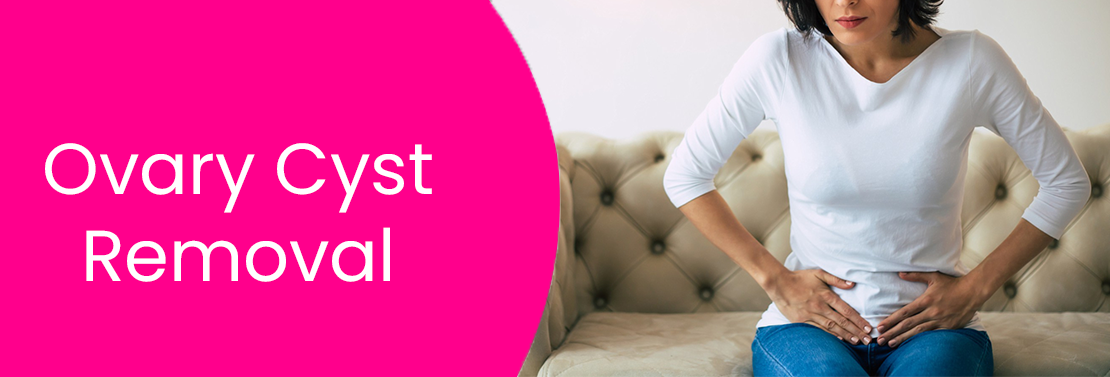 Ovary Cyst Removal at Laimaa Fertility, Delhi